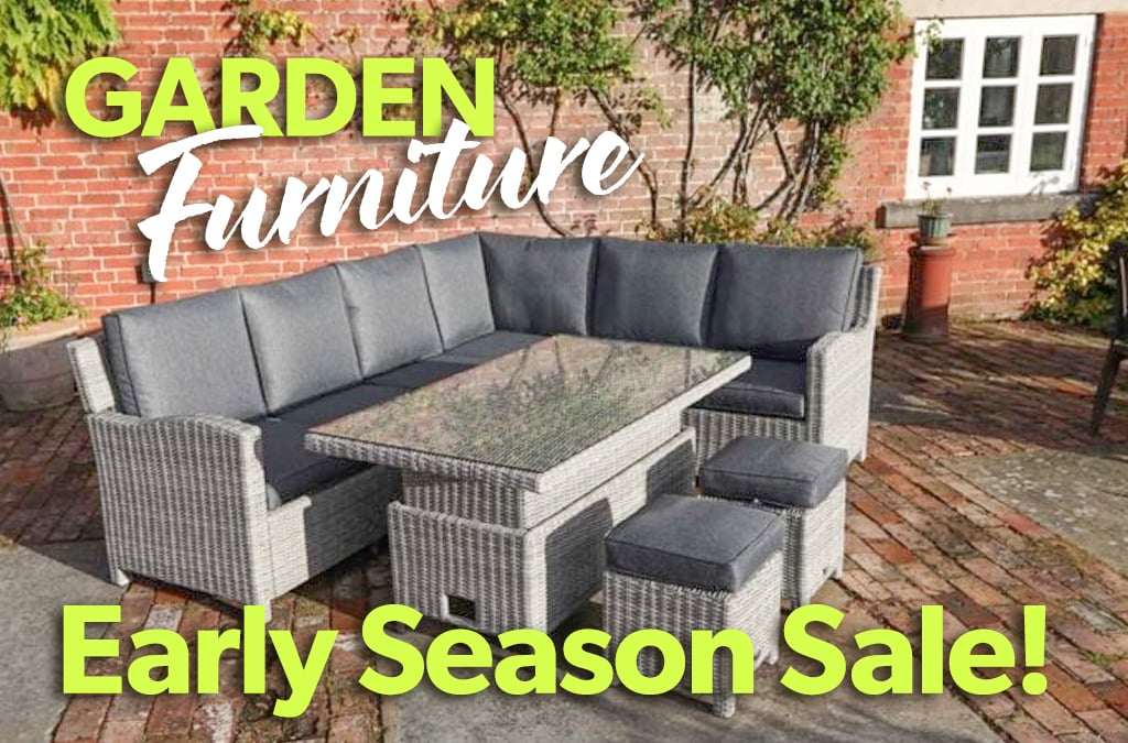 Early Season Garden Furniture Sale